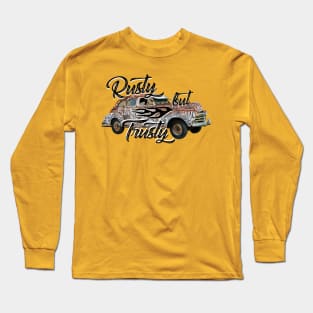 Rusty but Trusty Long Sleeve T-Shirt